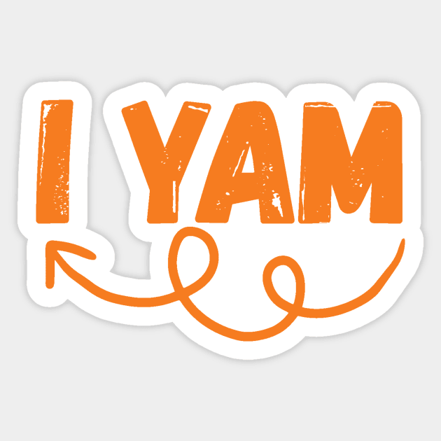 I Yam Couples Thanksgiving Sticker by The WYLD Tribe